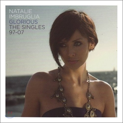 Natalie Imbruglia - Singles 1997-2007 (Limited Edition)