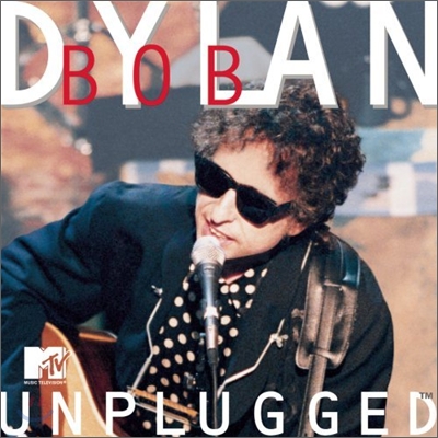 Bob Dylan - MTV Unplugged