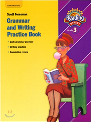 Scott Foresman Reading Street 3 : Grammar & Writing Practice Book (2007)