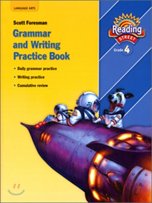 Scott Foresman Reading Street 4 : Grammar &amp; Writing Practice Book (2007)