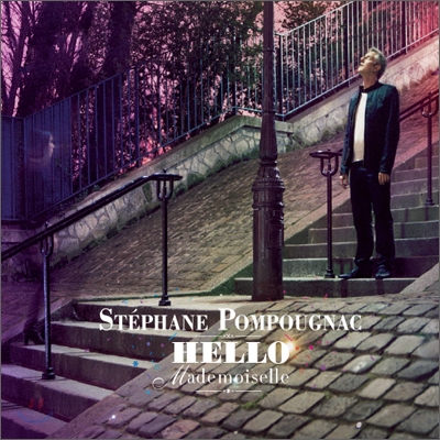 Stephane Pompougnac - Hello Mademoiselle