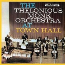 Thelonious Monk - At Town Hall [Keepnews Collection]