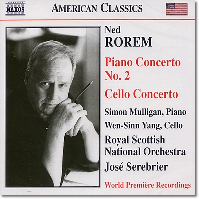 Jose Serebrier 로렘: 피아노 협주곡 2번, 첼로 협주곡 (Ned Rorem: Piano &amp; Cello Concerto)