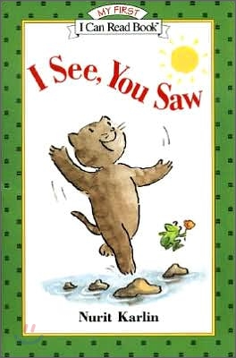 [I Can Read] My First : I See, You Saw