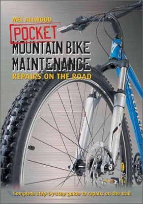 Pocket Mountain Bike Maintenance: Repairs on the Road