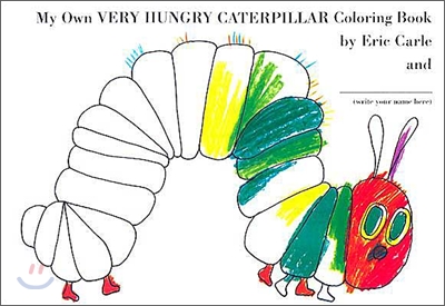 My Own Very Hungry Caterpillar Coloring Book