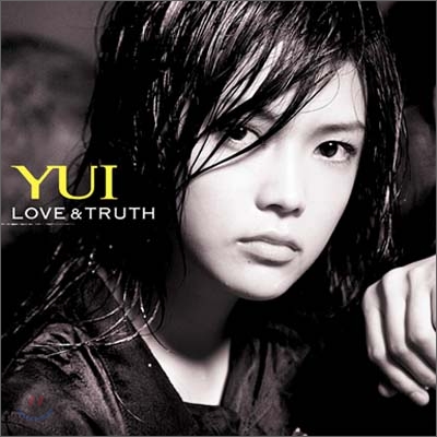 Yui (유이) - Love & Truth