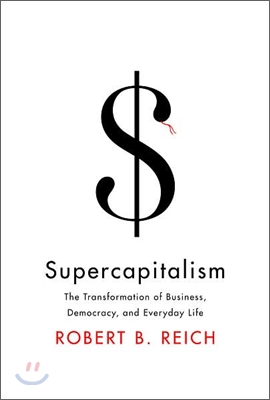 Supercapitalism (Hardcover)