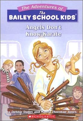 Angels Don&#39;t Know Karate