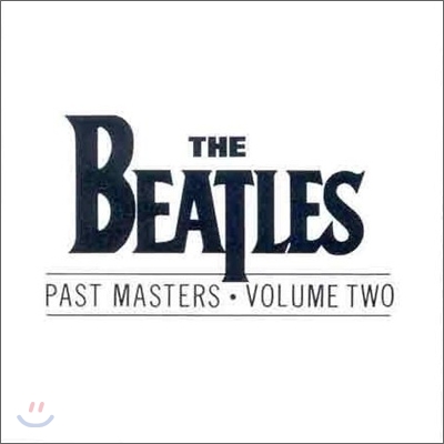 The Beatles - Past Masters Vol.2