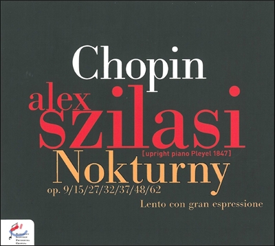 Alex Szilasi 쇼팽: 녹턴 (Chopin: Nocturnes)