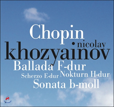 Nicolay Khozyainov 쇼팽: 피아노 소나타 2번 (Chopin: Piano Sonata No. 2 in B flat minor)