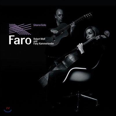 Robert Wolf / Fany Kammerlander 기타와 첼로 듀오 연주집 (Faro) [LP]