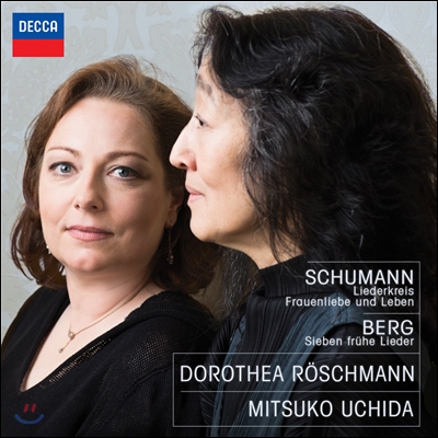 Mitsuko Uchida / Dorothea Roschmann 슈만: 리더크라이스, 여인의 사랑과 생애 / 베르크: 7개의 초기 가곡 (Schumann / Berg: Lieder)