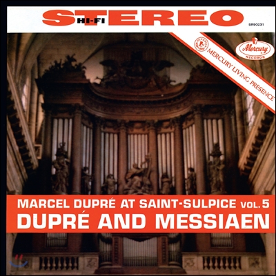 Marcel Dupre 생쉴피스 5집 - 메시앙: 그리스도의 탄생 / 마르셀 뒤프레: 전주곡과 푸가 (At Saint-Sulpice Vol.5 - Dupre / Messiaen)