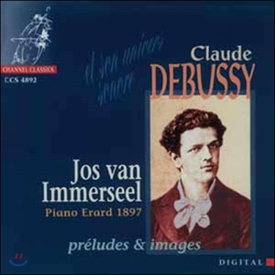 Jos van Immerseel 드뷔시: 전주곡과 이미지 (Debussy: Preludes And Images)
