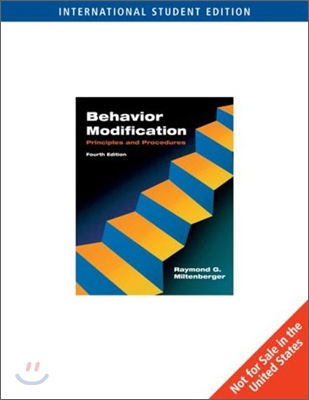 Behavior Modification : Principles and Procedures, 4/e