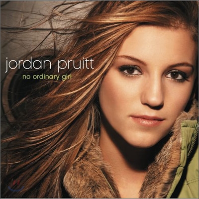 Jordan Pruitt - No Ordinary Girl