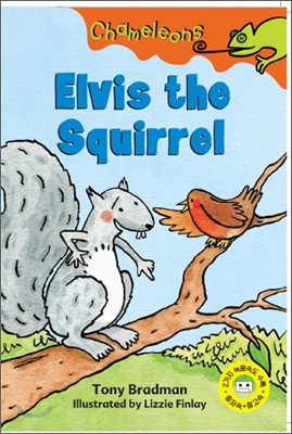 Chameleons Level 1 : #5 Elvis the Squirrel (Book &amp; Tape)