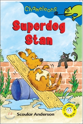 Chameleons Level 2 : #10 Superdog Stan (Book & Tape)