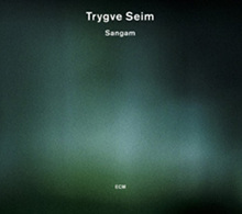 Trygve Seim - Sangam