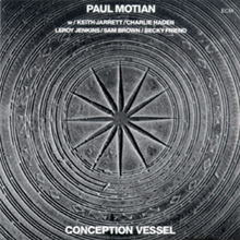 Paul Motian - Conception Vessel