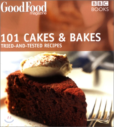 Good Food 101 Cakes & Bakes