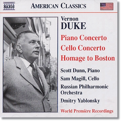 버넌 듀크: 피아노 협주곡, 첼로 협주곡, 보스톤 추억 (Vernon Duke: Piano Concerto, Cello Concerto &amp; Homage to Boston)