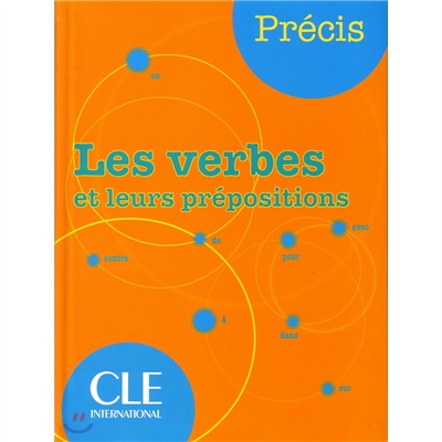 Les verbes et leurs prepositions