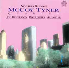 McCoy Tyner Quartet (맥코이 타이너 쿼텟) - New York Reunion