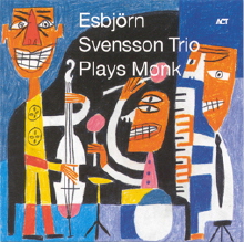 Esbjorn Svensson Trio - Plays Monk