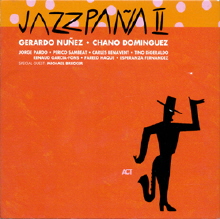 Gerardo Nunez &amp; Chano Dominguez - Jazzpana Ii