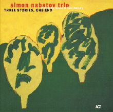 Simon Nabatov Trio - Three Stories, One End
