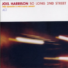 Joel Harrison - So Long 2nd Street