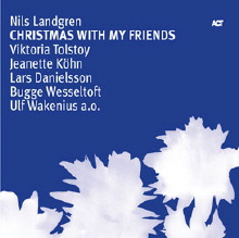 Nils Landgren - Christmas With My Friens