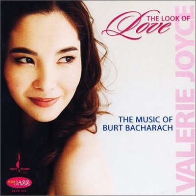 Valerie Joyce - The Look Of Love : Music of Burt Bacharach