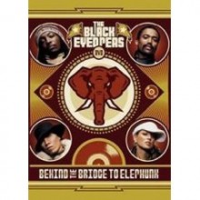 The Black Eyed Peas - Behind The Bridge To Elephunk