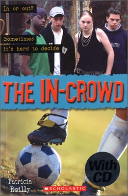 Scholastic ELT Readers Level 2 : The In-Crowd (Book &amp; CD)