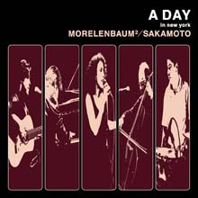 Ryuichi Sakamoto &amp; Morelenbaum 2 - A Day In New York