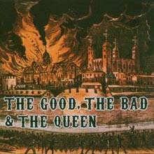 The Good, The Bad &amp; The Queen - The Good, The Bad &amp; The Queen