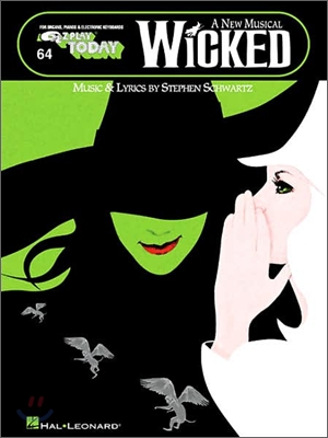 Wicked - A New Musical: E-Z Play Today Volume 64