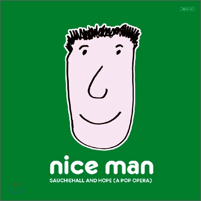 Nice Man - Sauchiehall &amp; Hope (A Pop Opera)