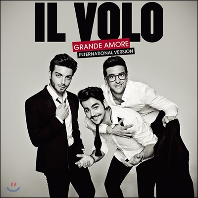 Il Volo (일 볼로) - Grande Amore [International Version]