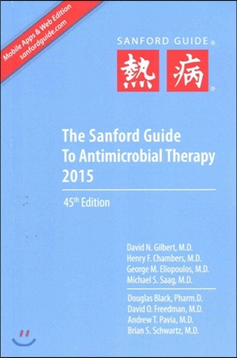 The Sanford Guide to Antimicrobial Therapy 2015