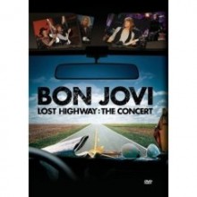 Bon Jovi - Lost Highway: The Concert (Limited Edition)