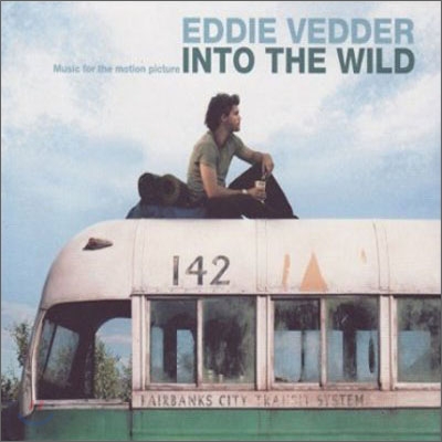 인 투 더 월드 영화음악 (Into The Wild by Eddie Vedder 에디 베더)