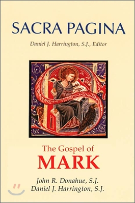 Sacra Pagina: The Gospel of Mark: Volume 2