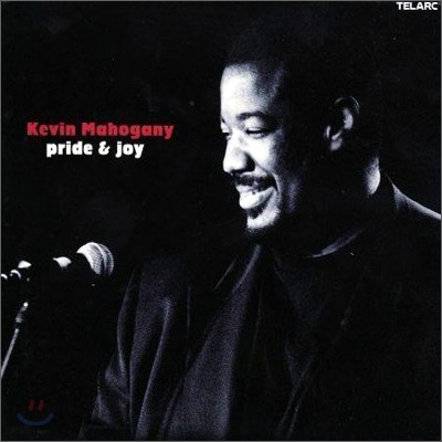 Kevin Mahogany - Pride &amp; Joy