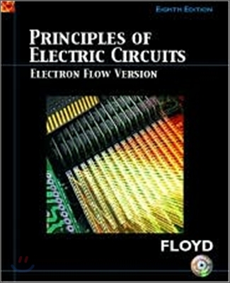 Principles of Electric Circuits : Electron Flow Version, 8/E