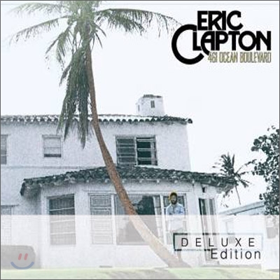 Eric Clapton - 461 Ocean Boulevard (Deluxe Edition)